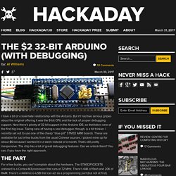 The $2 32-Bit Arduino (with Debugging)