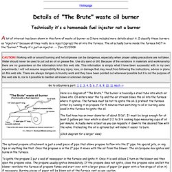 "The Brute" waste oil burner