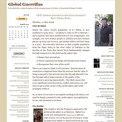 Global Guerrillas: THE BUBBLE