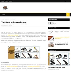 The Buck knives and more
