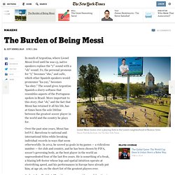 The Burden of Being Messi