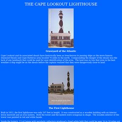 The Cape Lookout Lighthouse
