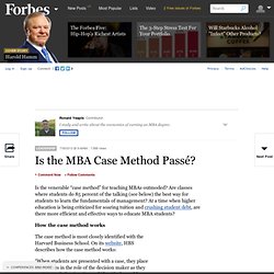 Is the MBA Case Method Passé?