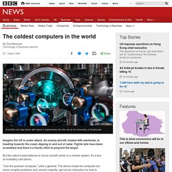 The coldest computers in the world
