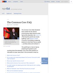 The Common Core FAQ : NPR Ed