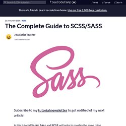 The Complete Guide to SCSS/SASS