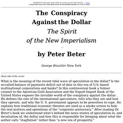 The Conspiracy Against the Dollar