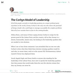 The Corbyn Model of Leadership