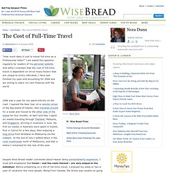 The Cost of Full-Time Travel
