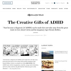 The Creative Gifts of ADHD