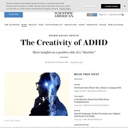 The Creativity of ADHD – Scientific American