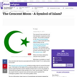 Religious Symbols - Is the Crescent Moon a Symbol of Islam