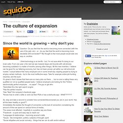The culture of expansion