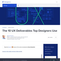 The 10 UX Deliverables Top Designers Use