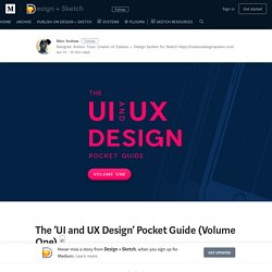 The ‘UI and UX Design’ Pocket Guide (Volume One) □
