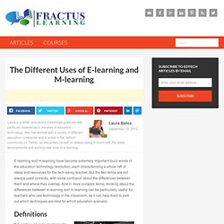 The Different Uses of E-learning and M-learning