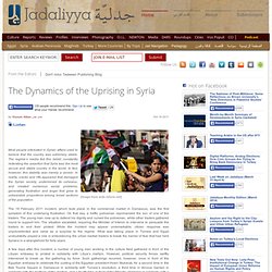 The Dynamics of the Uprising in Syria