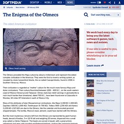 The Enigma of the Olmecs - Softpedia