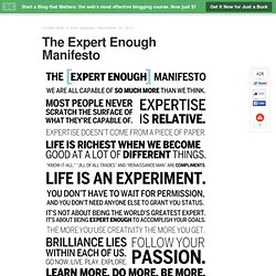 The Expert Enough Manifesto