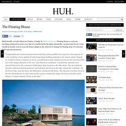 The Floating House