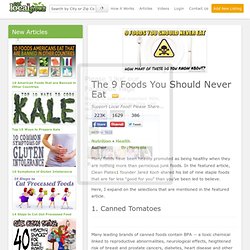 The 9 Foods You Should Never Eat