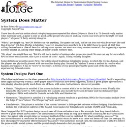 System Does Matter