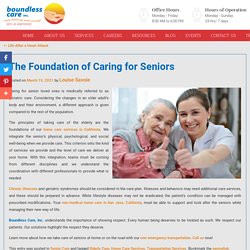 The Foundation of Caring for Seniors
