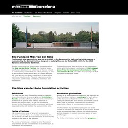 The Fundació Mies van der Rohe