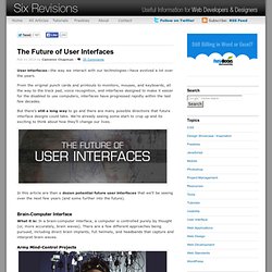 The Future of User Interfaces