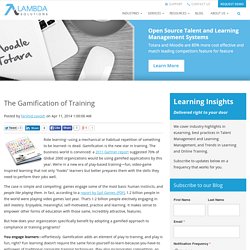 The Gamification of Training