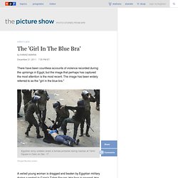 The 'Girl In The Blue Bra' : The Picture Show