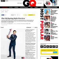 The GQ Spring Style Preview: Wear It Now