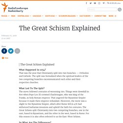 The Great Schism Explained