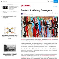 The Great Bra Washing Extravaganza