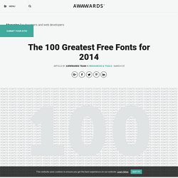 The 100 Greatest Free Fonts for 2014