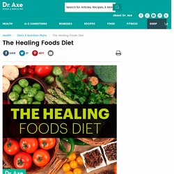 The Healing Foods Diet