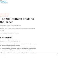 The 20 Healthiest Fruits on the Planet