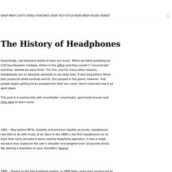 The History of Headphones