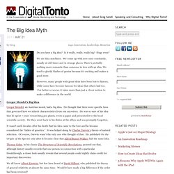 The Big Idea Myth