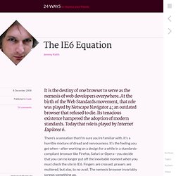 The IE6 Equation