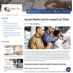 The Impact of Social Media on Trials