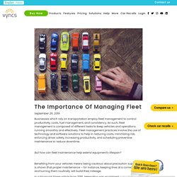 The Importance Of Managing Fleet