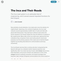 The Inca and Their Roads