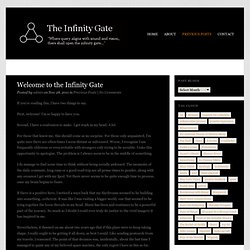 The Infinity Gate » Welcome to the Infinity Gate