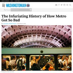 The Infuriating History of How Metro Got So Bad