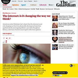 The internet: is it changing the way we think?