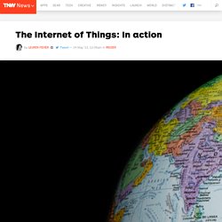 The Internet of Things: In action