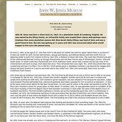 The John W. Jones Story Part One
