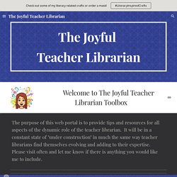 The Joyful Teacher Librarian (Melissa Thom)