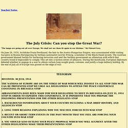 The July Crisis: Can You Stop The Great War?